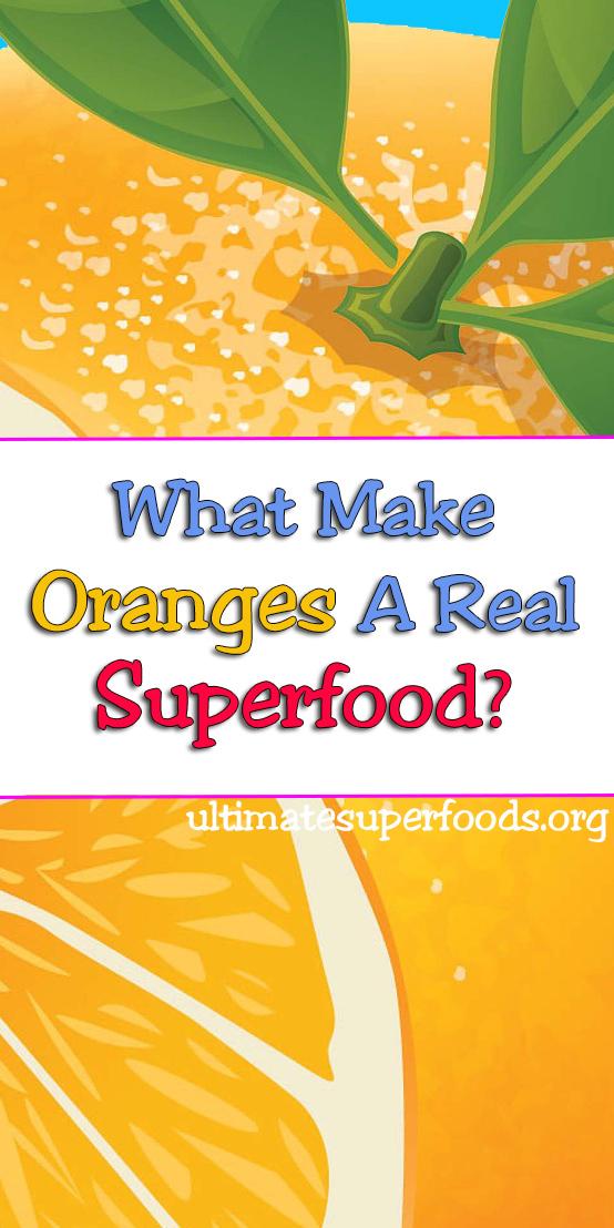 What Makes Oranges Superfood