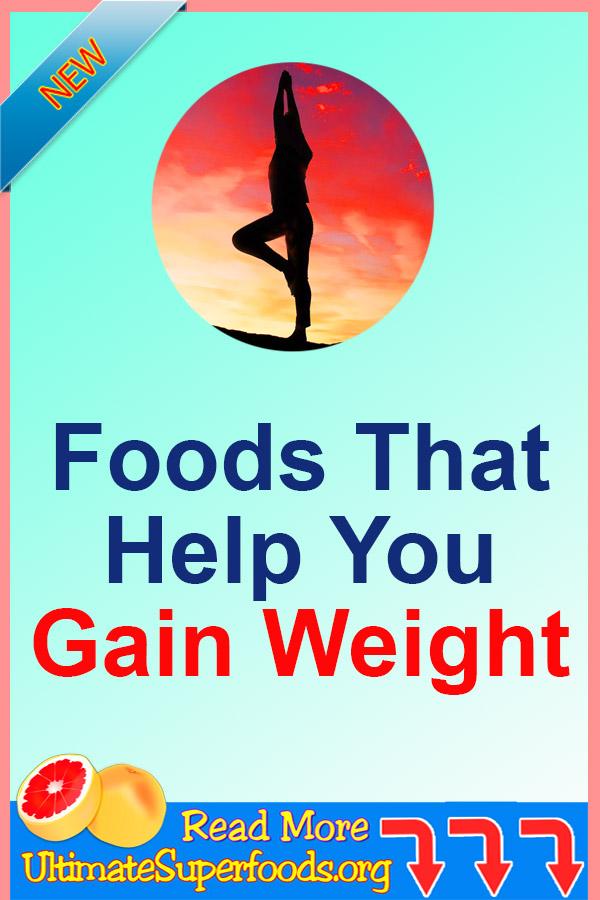 Superfoods-Gain-Weight