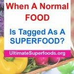 Superfoods-Is Tagged As A SUPERFOOD