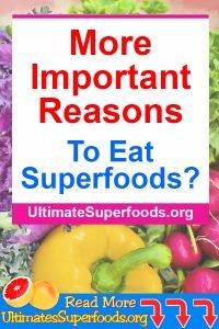 More And More Reasons Superfoods