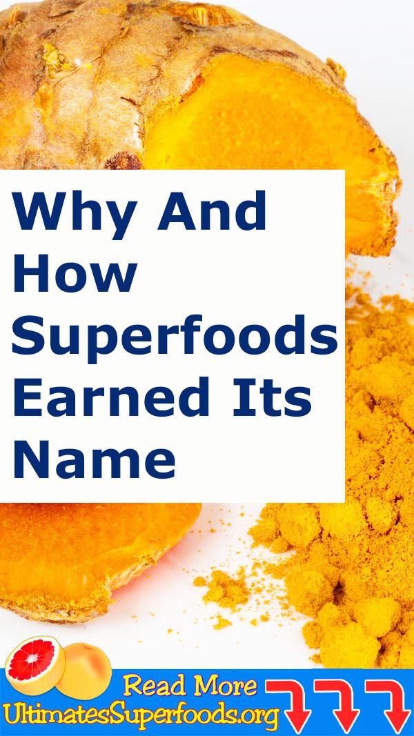 Why And How SUPERFOODS Earned Its Name