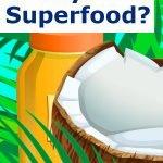 Coconut Oil Superfood