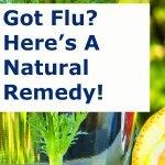 Got Flu? Here’s A Natural REMEDY!