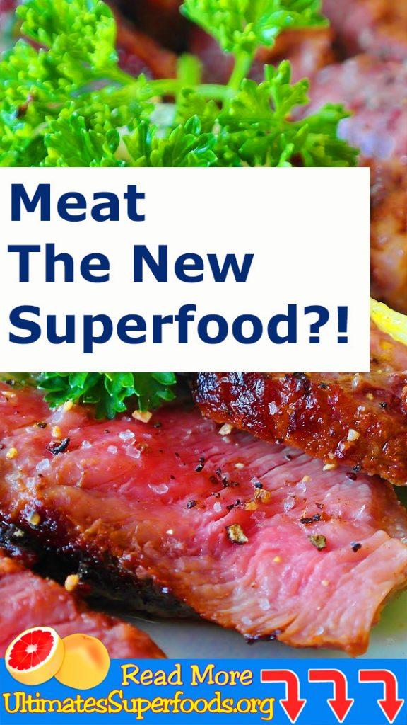 Meat: The New Superfood?!