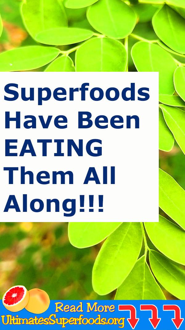 Have Been EATING Them All Along!!!