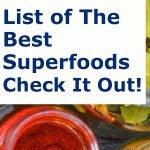 LIST of THE BEST Superfoods… Check It Out!