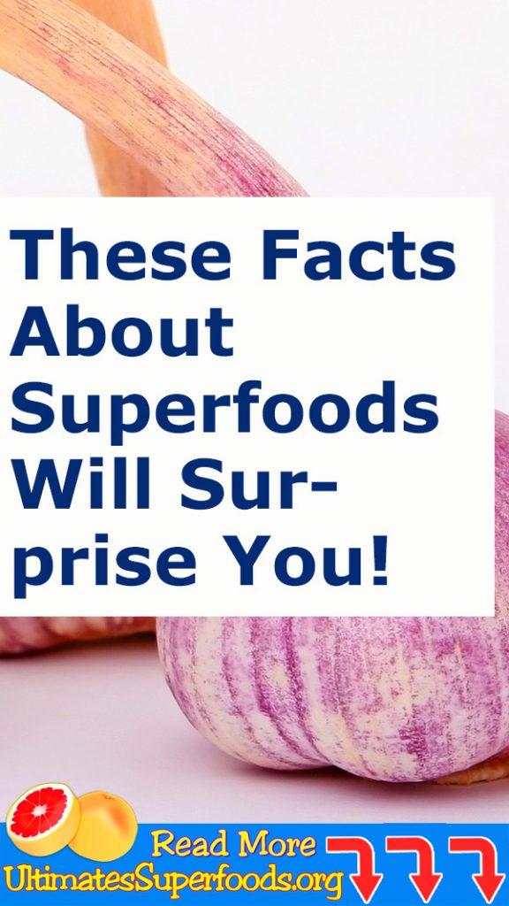These FACTS About Superfoods Will SURPRISE YOU!