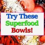 superfood-bowls