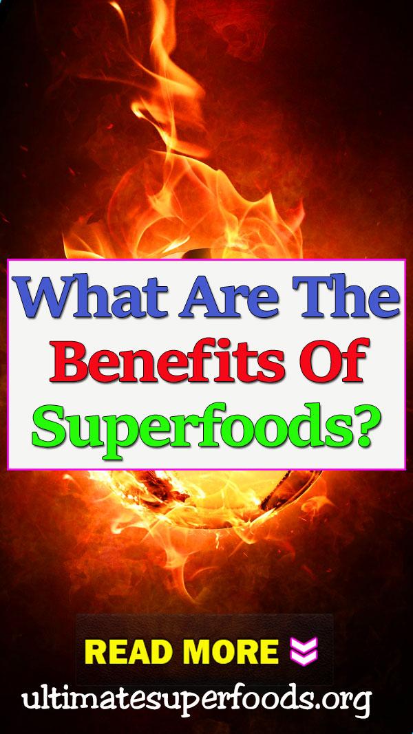Superfoods 101 The Benefits, Uses and Sources Ultimate super foods