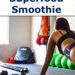 THIS Is The BEST Post Workout Superfood Smoothie