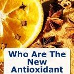 Who Are The New Antioxidant Superstars?