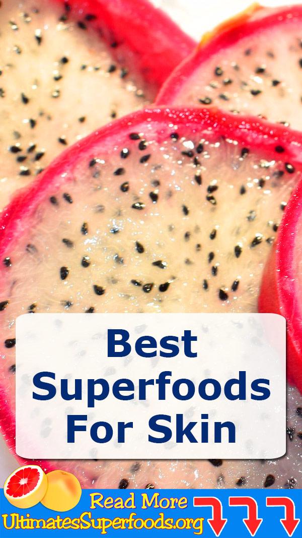 Best Superfood For Healthy Skin ( Video ) Ultimate super foods