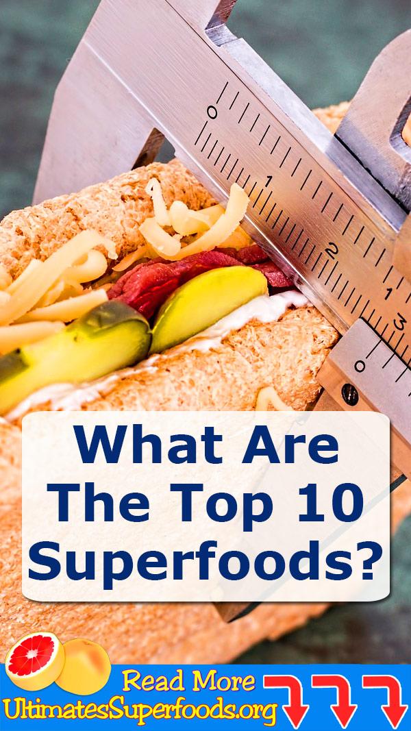 What Are The Top 10 Superfoods?