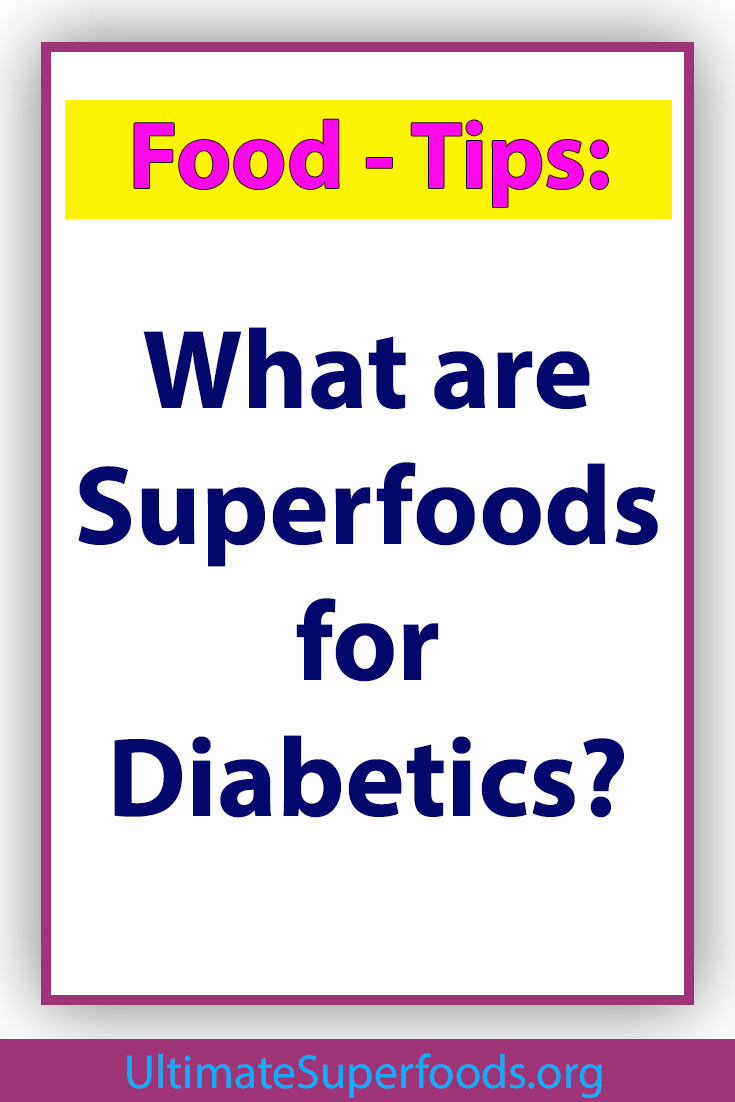 What Makes Superfoods Super? Ultimatesuperfoods