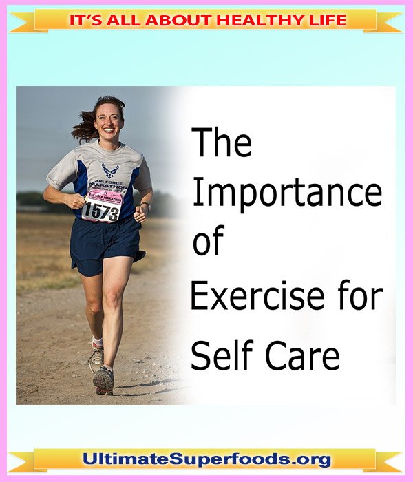 The Importance of Exercise for Self-Care