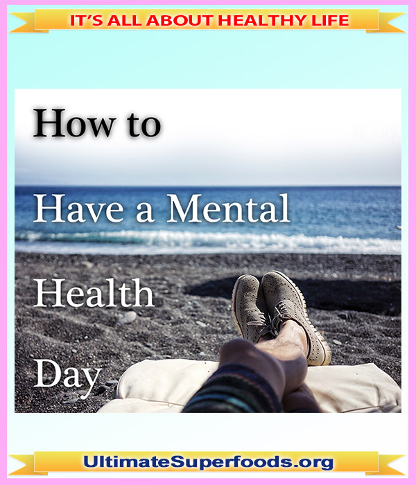 How to Have a Mental Health Day