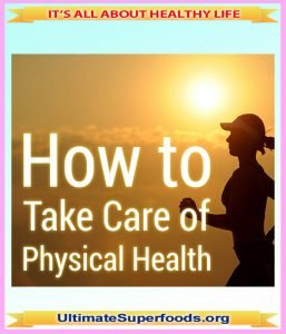 How to Take Care of Your Physical Health