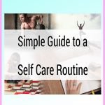 Simple Guide to a Self-Care Routine