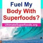 Superfoods-Body